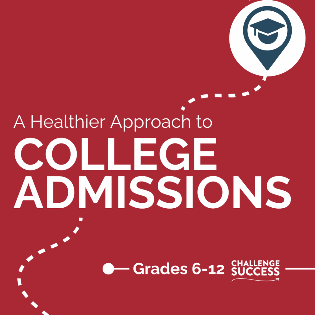 college admissions help - parent education for schools - A Healthier Approach to College Admissions - Small Banner