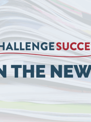 challenge success news and press